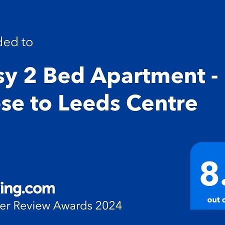 Cosy 2 Bed Apartment - Close To Leeds Centre ภายนอก รูปภาพ